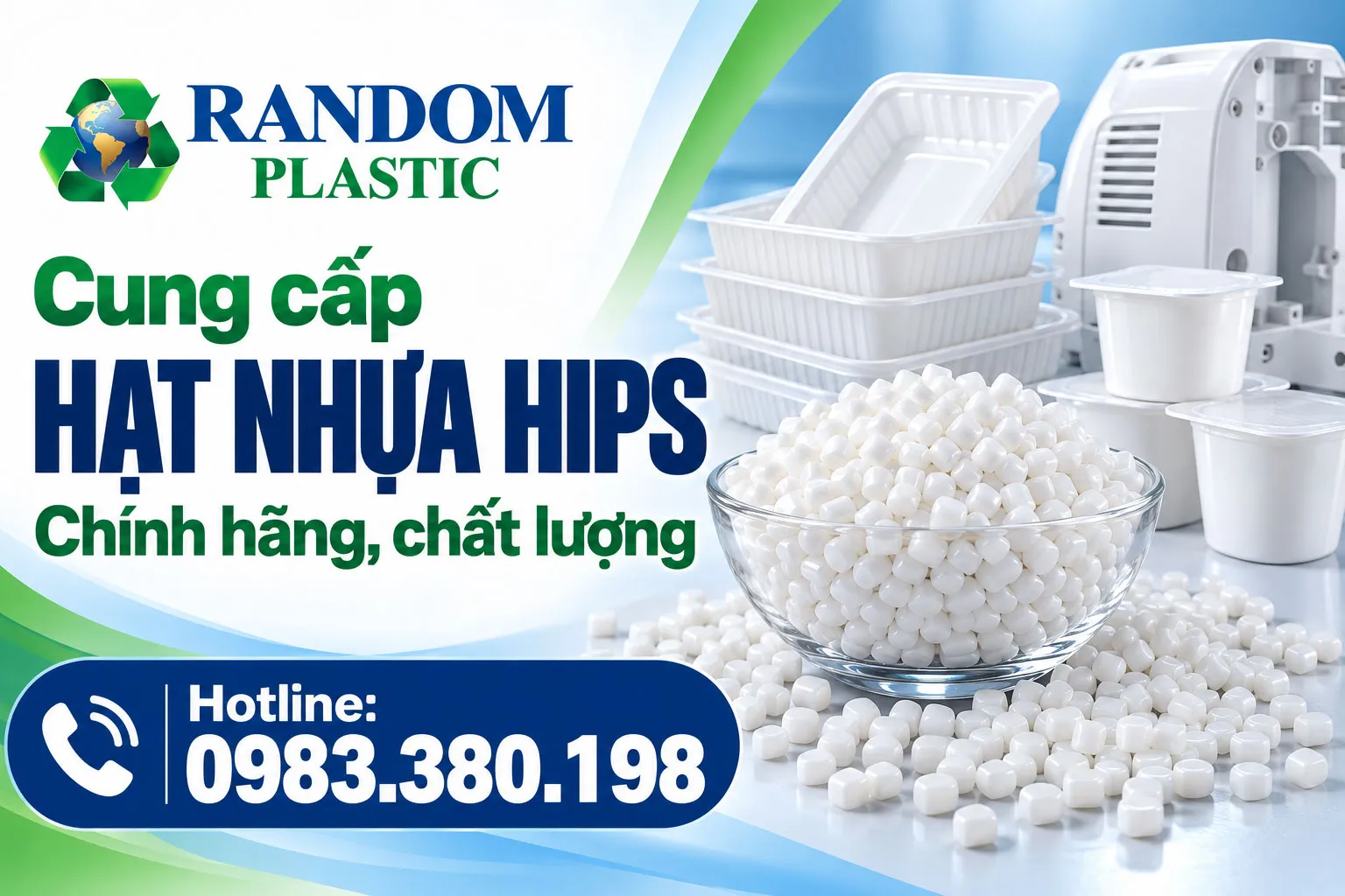 Random Plastic - Cung cấp Hạt nhựa HIPS chĩnh hãng chất lượng.