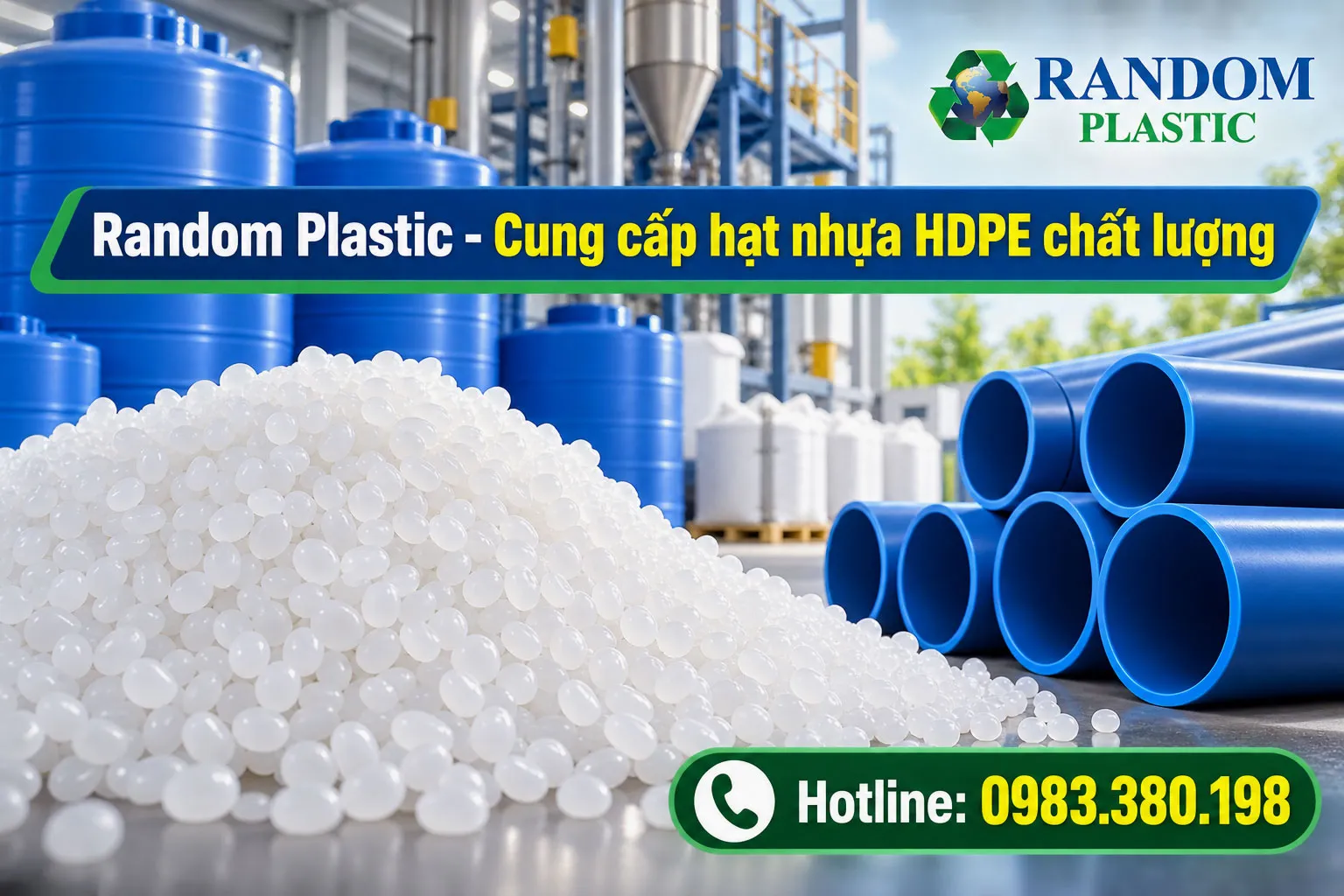  Random Plastic - Cung cấp hạt nhựa HDPE chất lượng. 