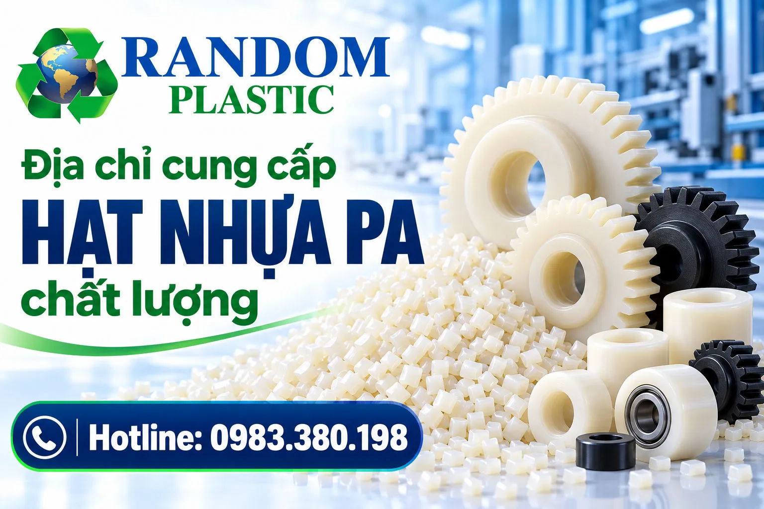 Random Plastic - Địa chỉ cung cấp hạt nhựa PA chất lượng.