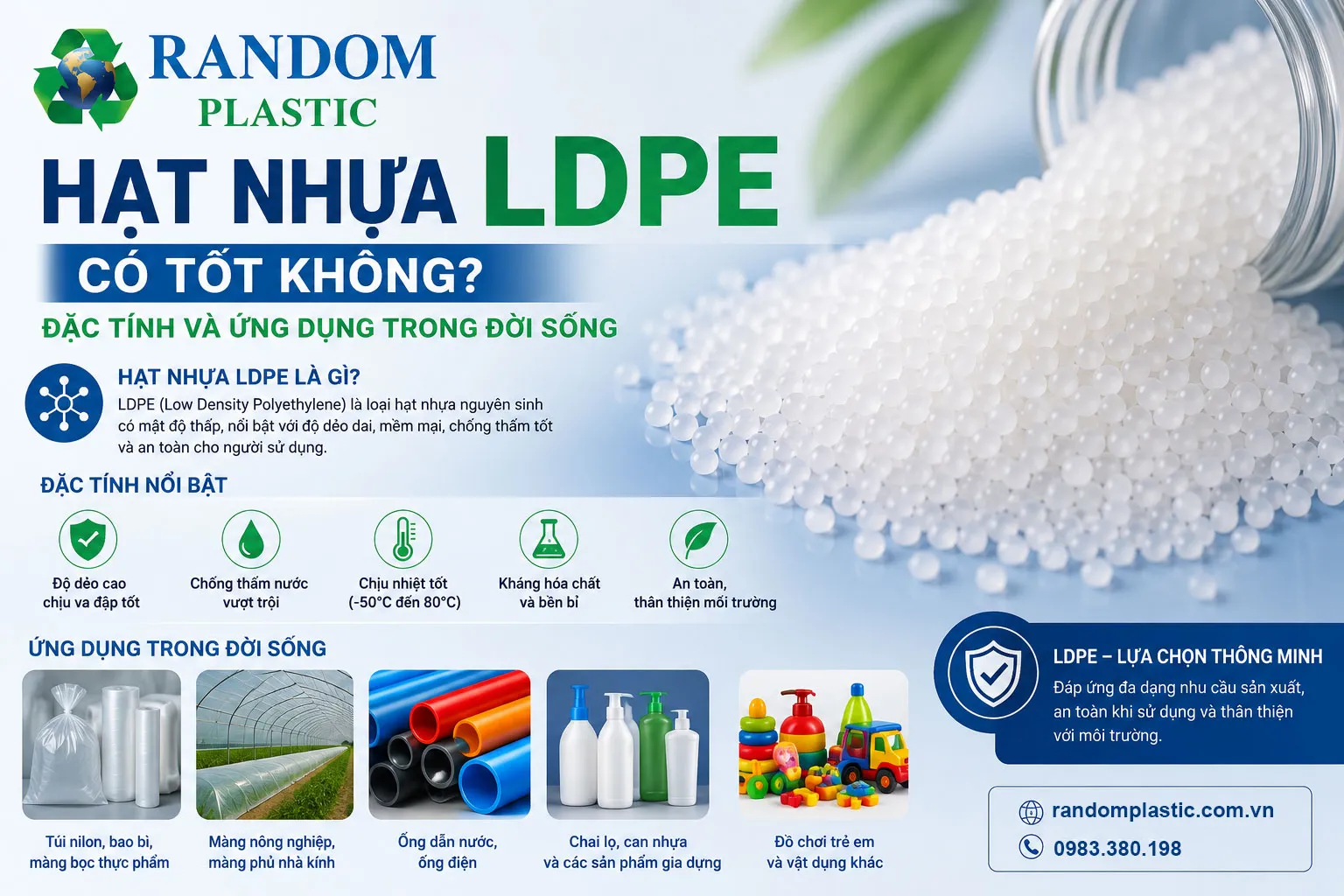 Hạt nhựa LDPE có tốt không? Đặc tính và ứng dụng trong đời sống.