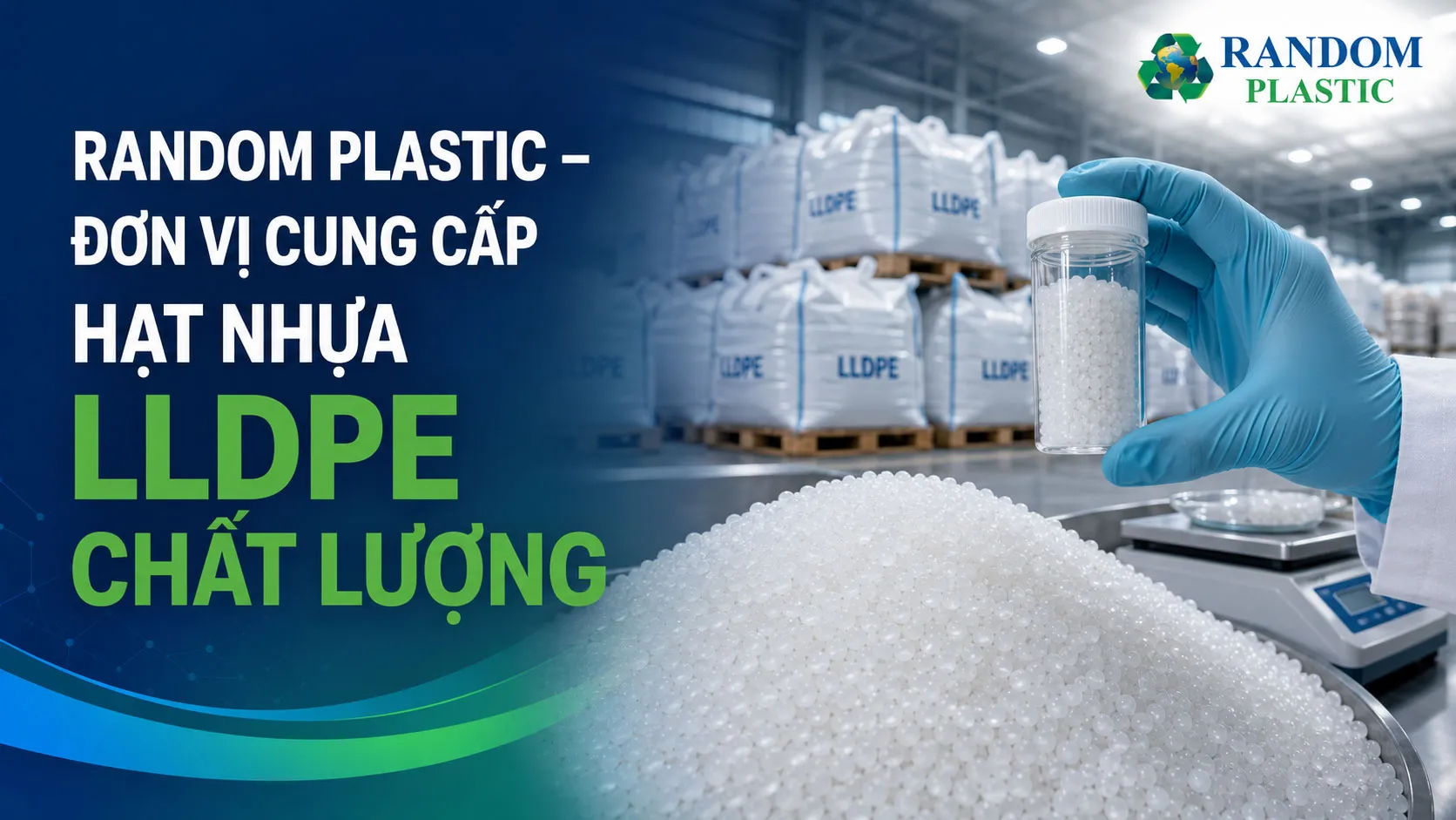 Random Plastic hỗ trợ khách hàng tìm hiểu đặc tính nguyên liệu và lựa chọn dòng hạt nhựa phù hợp nhất.