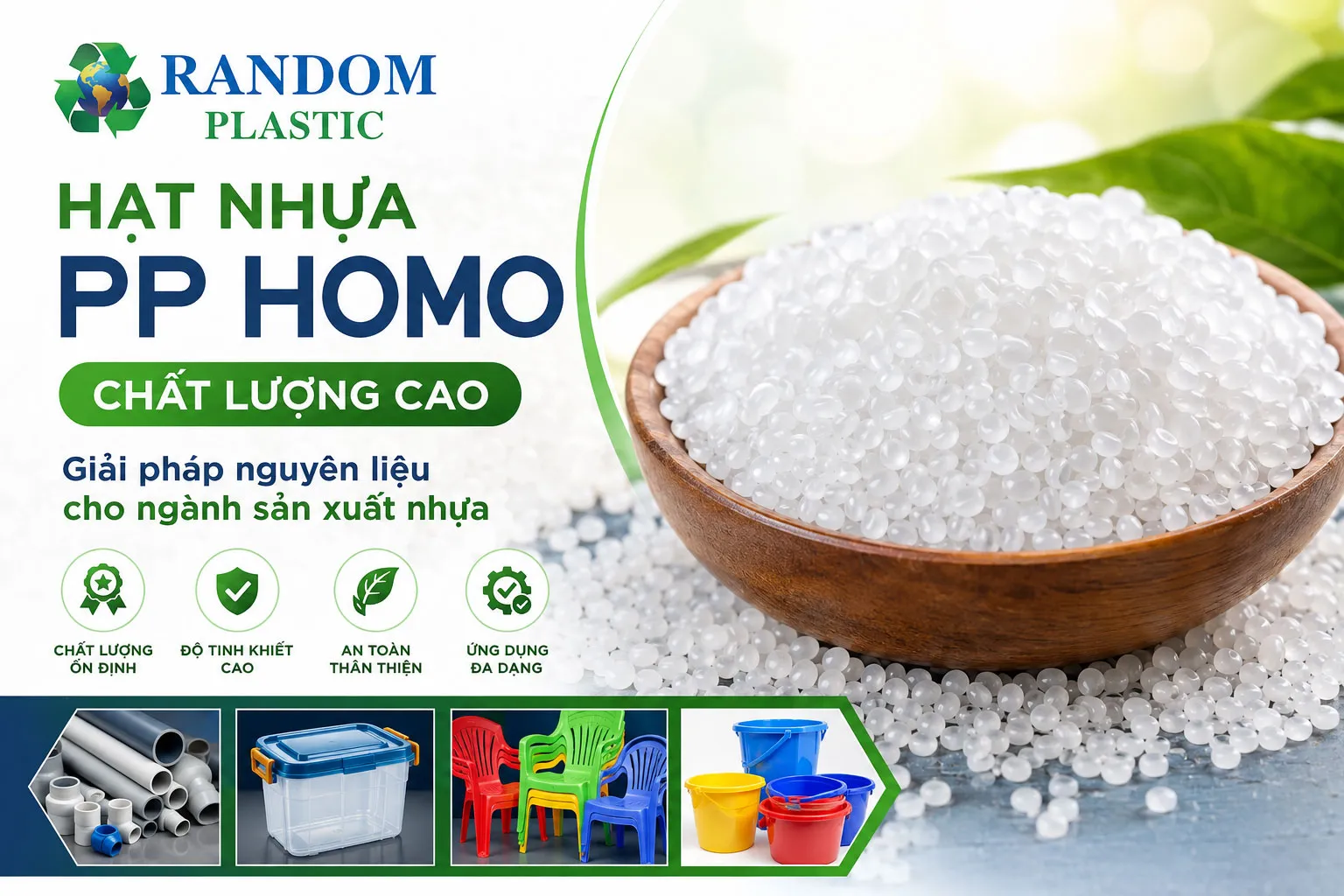 Hạt nhựa PP Homo chất lượng cao - Giải pháp nguyên liệu cho ngành sản xuất nhựa.