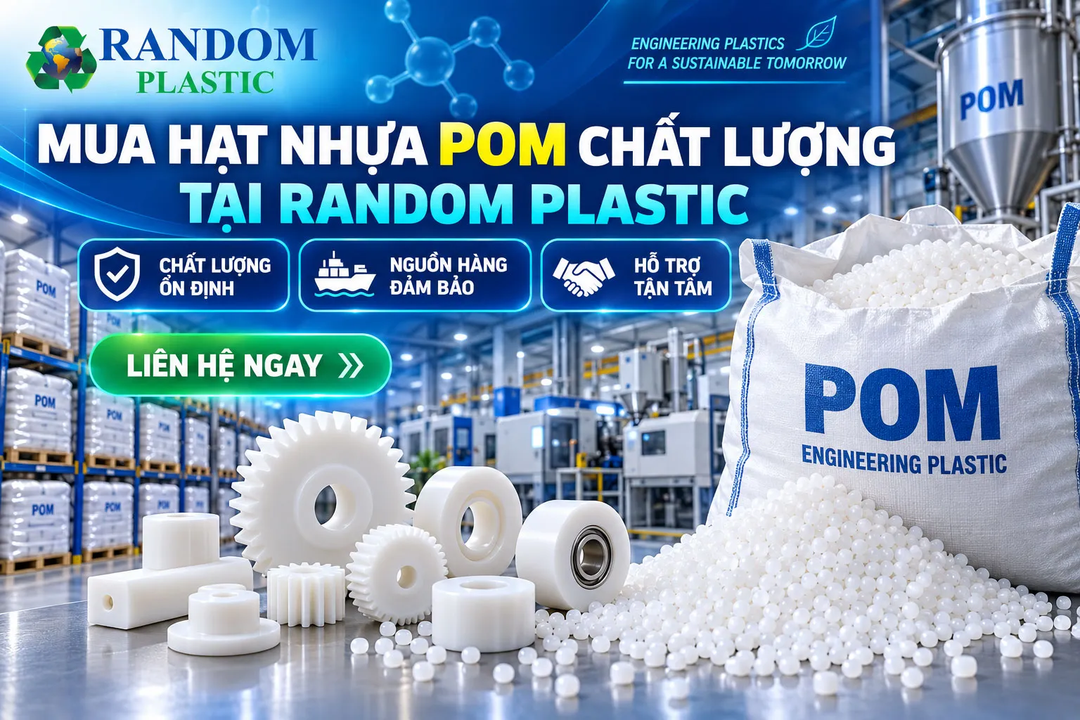 Random Plastic - Đơn vị cung cấp hạt nhựa POM chất lượng hàng đầu hiện nay.