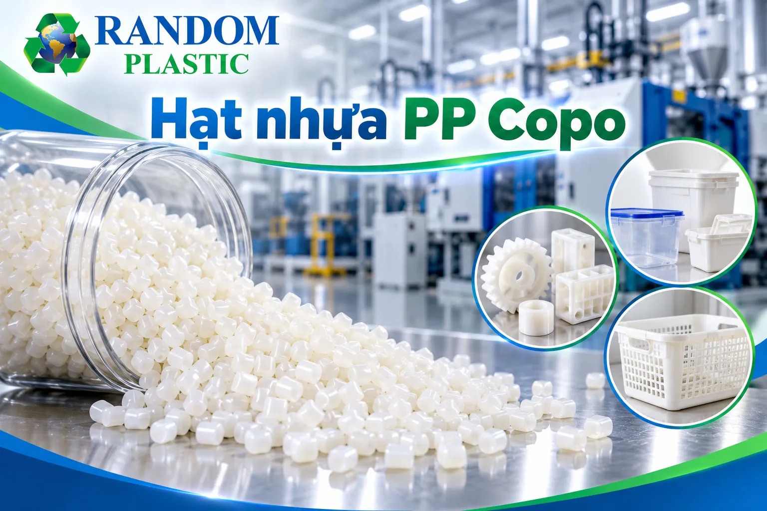 Hạt nhựa PP Copo có khả năng chịu va đập và độ bền. 