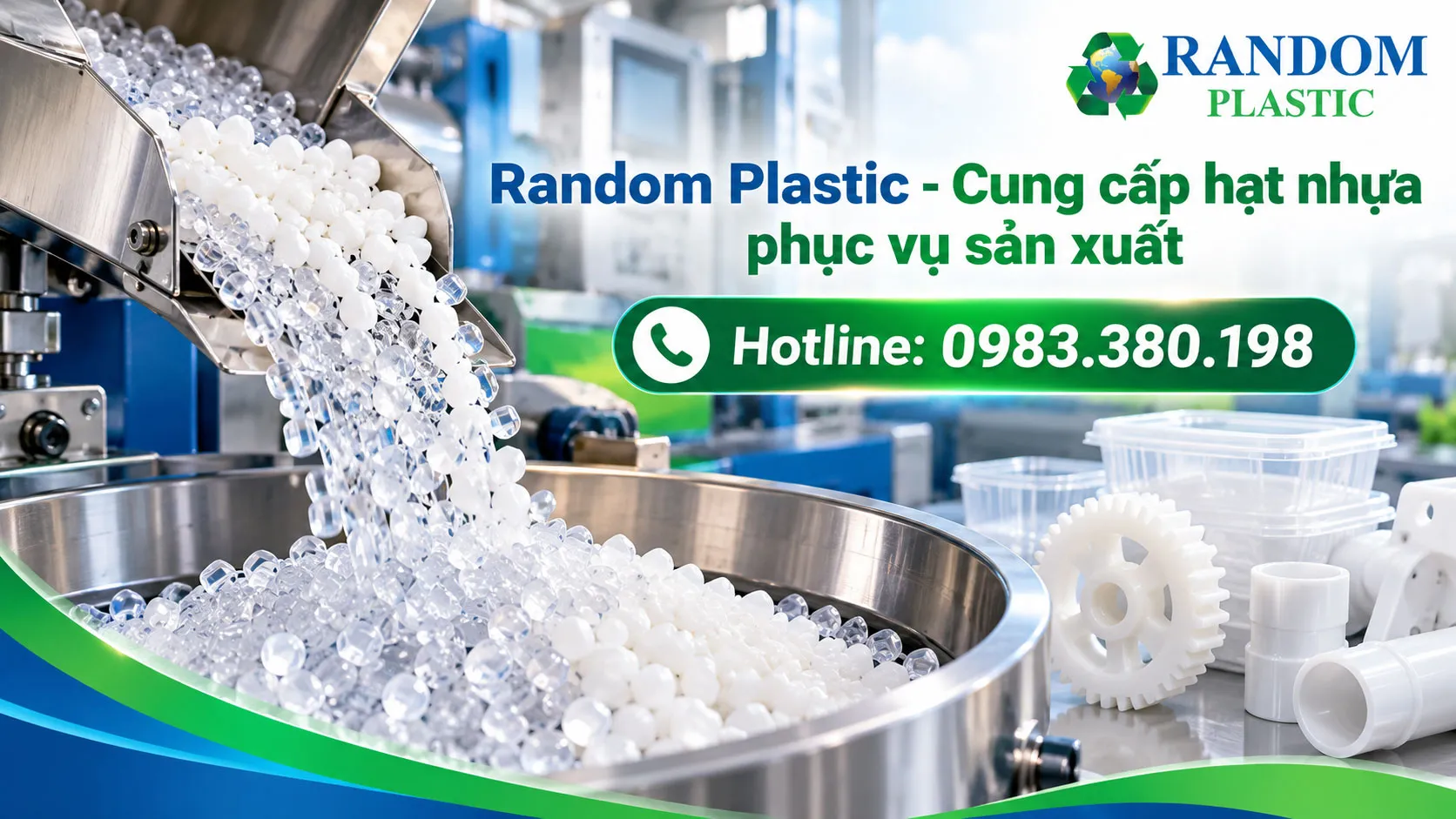 Random Plastic - Cung cấp các dòng hạt nhựa phục vụ nhu cầu sản xuất.