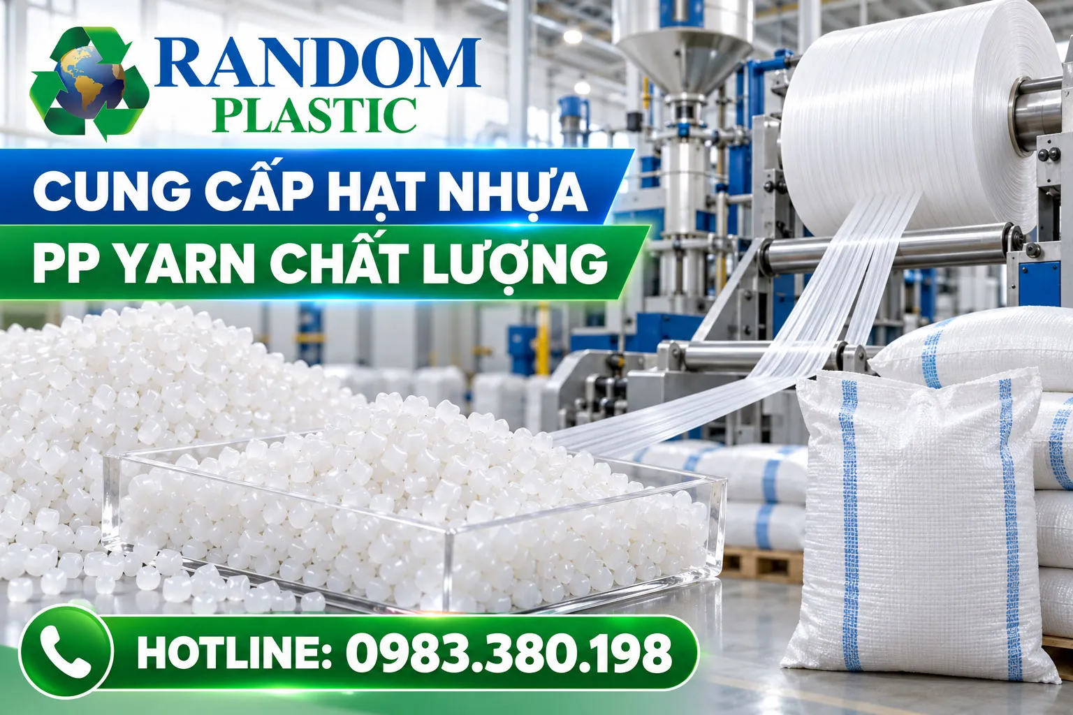Random Plastic cung cấp hạt nhựa PP Yarn chất lượng.