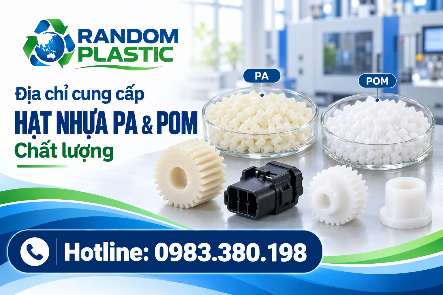 Random Plastic - Địa chỉ cung cấp hạt nhựa PA, hạt nhưa POM chất lượng.