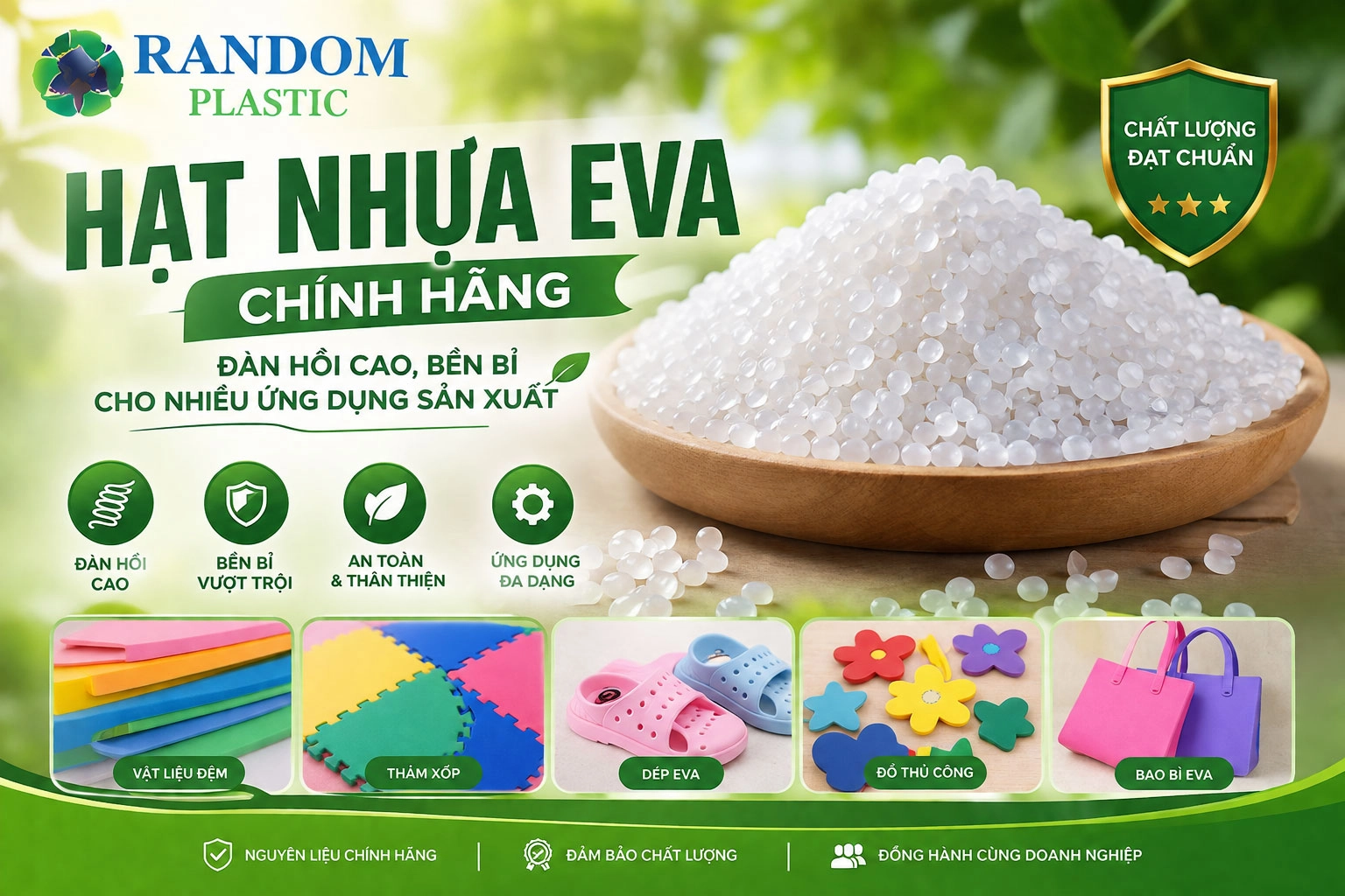 Hạt nhựa EVA chính hãng - Đàn hồi cao, bền bỉ cho nhiều ứng dụng sản xuất