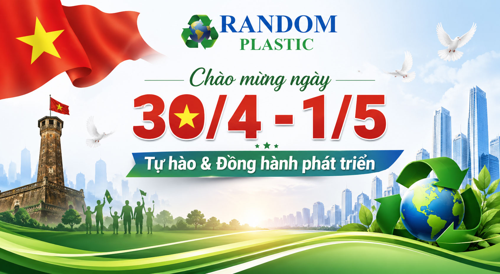 Random Plastic chào mừng ngày 30/4 - 1/5: Tự hào & Đồng hành phát triển